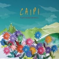 Kurt Rosenwinkel - Caipi in the group OUR PICKS / Friday Releases / 2025-05-09 at Bengans Skivbutik AB (5592001)